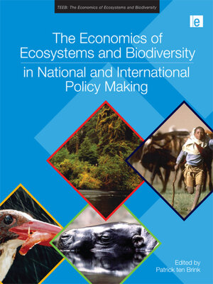 cover image of The Economics of Ecosystems and Biodiversity in National and International Policy Making